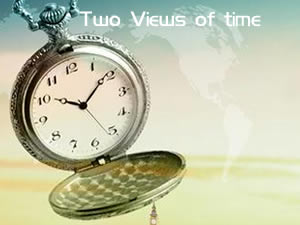 Two Views of time 关于时间的两种观点