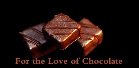 For the Love of Chocolate 浓情巧克力