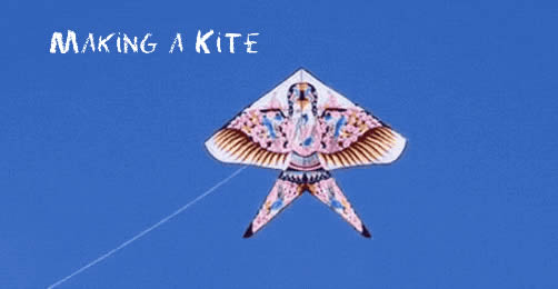 Making a Kite 做一个风筝