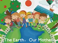 The Earth，Our Mother 地球,我们的母亲