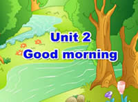 牛津小学英语1A(译林版) Unit2 Good morning