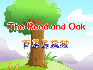 the reed and the oak