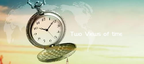 Two Views of time 关于时间的两种观点