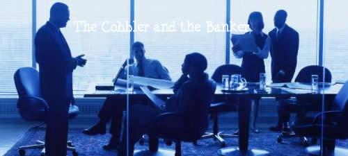 The Cobbler and the Banker 皮匠和银行家