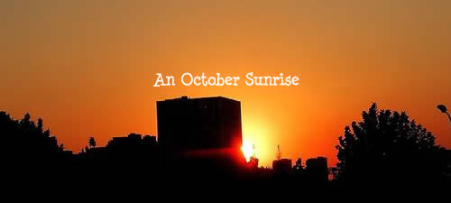 An October Sunrise 十月的日出