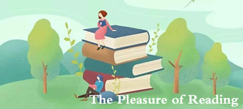 The Pleasure of Reading 读书的乐趣