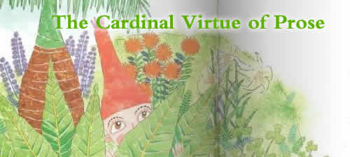 The Cardinal Virtue of Prose 散文的本质特征