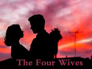 The Four Wives 生命中的四位爱人