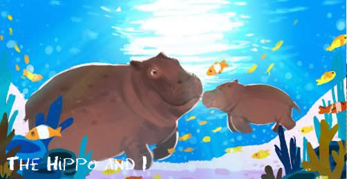 The Hippo and I 我与河马