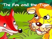 The Fox and the Tiger 狐狸和老虎